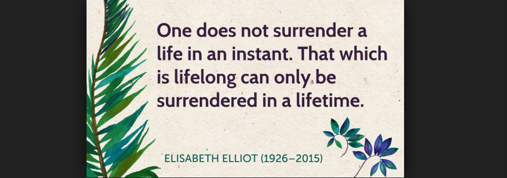 Elisabeth Elliot Quote 3